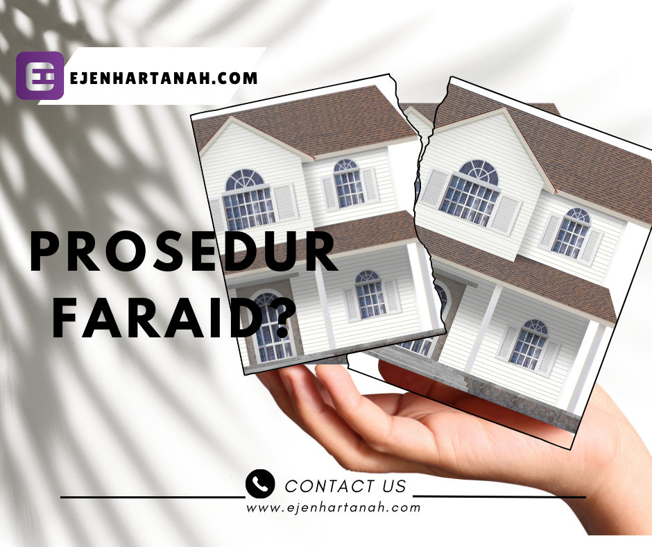 PROSEDUR FARAID DAN PEMBAHAGIAN HARTA PUSAKA BAGI ORANG ISLAM